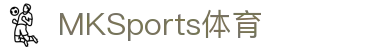 MK(体育科技有限公司)体育·官方网站